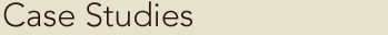 Case Studies